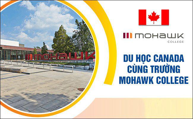 Mohawk College - Trường Cao đẳng công lập đào tạo Nghệ thuật và Công nghệ ứng dụng lớn nhất Ontario