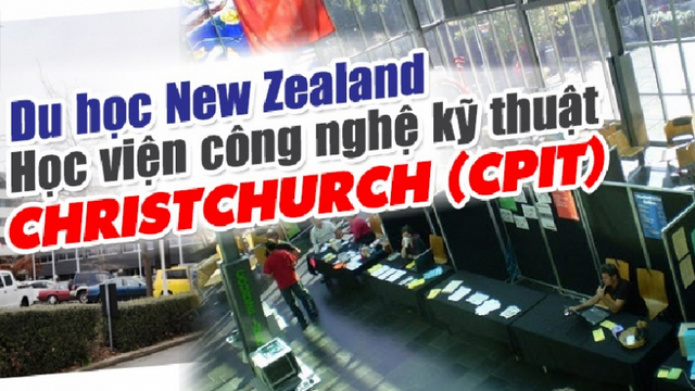 HỌC VIỆN CÔNG NGHỆ CHRISTCHURCH – NEW ZEALAND