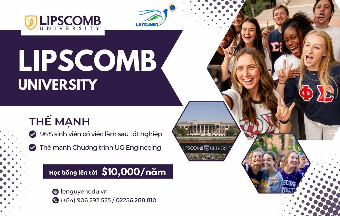 Lipscomb University – Cơ hội học tập và phát triển tại trái tim Nashville, bang Tennessee