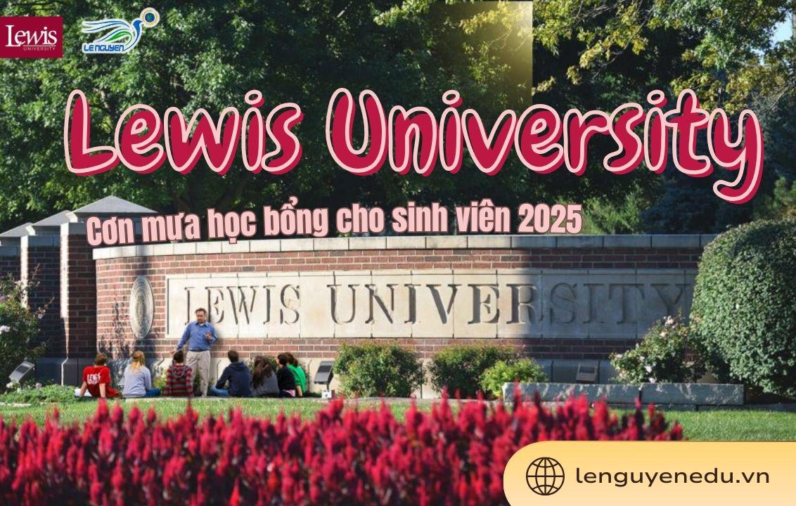 Lewis University – Học bổng lên đến 50% học phí