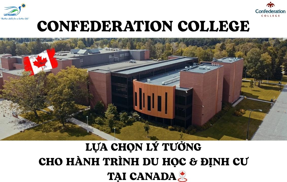 Confederation College – Lựa chọn lý tưởng cho hành trình du học & định cư tại Canada Confederation College – Lựa chọn lý tưởng cho hành trình du học & định cư tại Canada